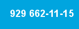 929 662-11-15